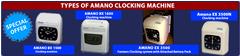 types of amano clocking machine